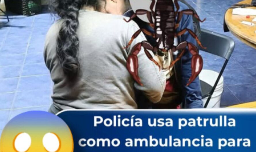 Policías convierten patrulla en ambulancia para salvar a una niña picada por un alacrán