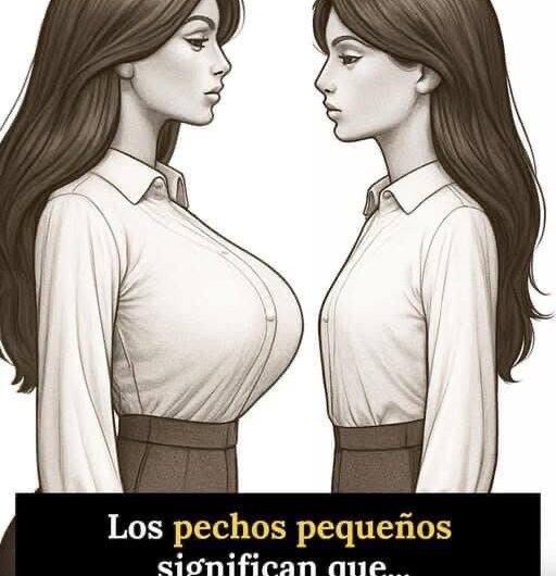 Los Mitos y Realidades Sobre el Tamaño del Busto: Salud y Bienestar Femenino