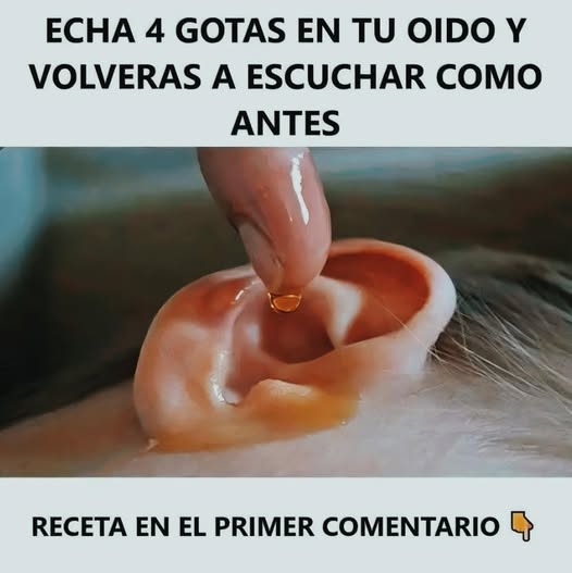 Mejora tu Audición con 4 Gotas Naturales: Un Remedio Casero Efectivo