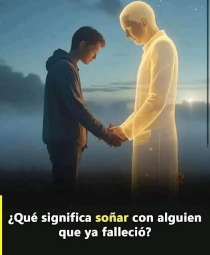 El Significado de Soñar con Personas Fallecidas