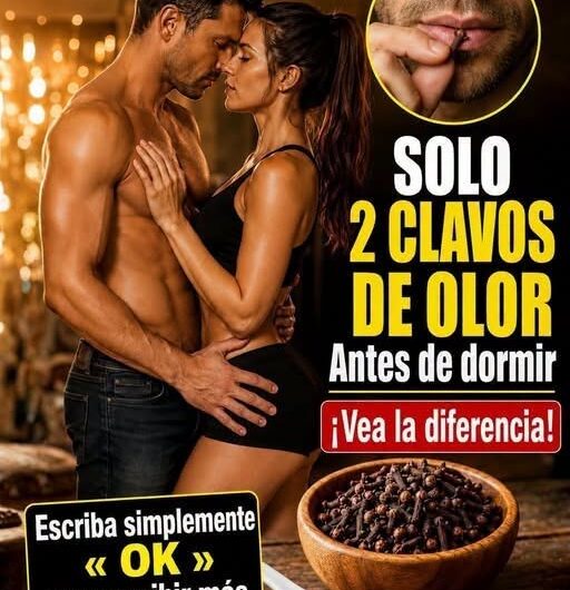 Beneficios del Clavo de Olor para la Vitalidad Masculina